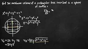 Max volume of a rectangular box inscribed in a sphere (KristaKingMath)