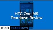 HTC One M9 Teardown Review!