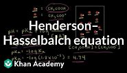 Henderson–Hasselbalch equation | Acids and bases | AP Chemistry | Khan Academy