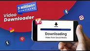 All Video Downloader: The Best App to Download Videos from Social Media