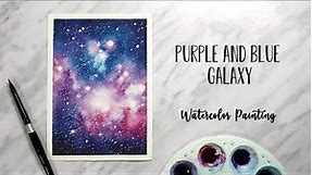 WATERCOLOR GALAXY | Purple and Blue Galaxy | Watercolor Painting