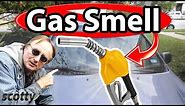 Why Your Car Smells Like Gasoline