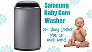 Samsung Baby Care Washer Review by Baby Gizmo