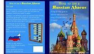BOOK: How To Use A Russian Abacus.