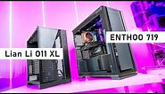 The BEST Full Tower Cases - O11 XL vs Enthoo 719 (Luxe 2)