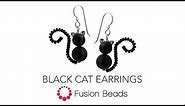 Learn how to make the Black Cat Earrings by Fusion Beads