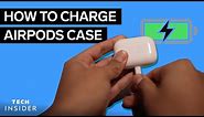 How To Charge Your Airpods Case