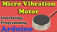 Arduino micro vibration motor | Arduino vibration motor code , interfacing "vibration control"