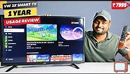 VW 32 Inch Smart TV | 1 Year Long Term Usage Review 🔥| Android Smart TV 🔥