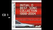 INITIAL D BEST SONG COLLECTION 1998-2004 (CD 1)