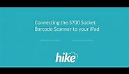 Connecting the S700 Socket Barcode Scanner to your iPad