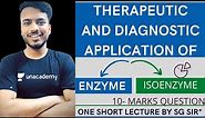 therapeutic and diagnostic application of enzyme and isoenzyme || enzymes || Application of enzymes