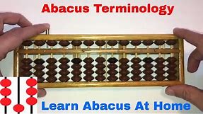 Lesson 1a - How to use the Abacus aka Soroban? Abacus Terminology.
