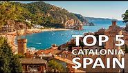 5 Best Places You Should Visit in Catalonia Spain [4K Travel Guide]