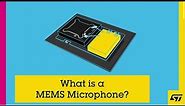 What is a MEMS microphone?
