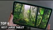 Best Large Tablets You Can Buy For 2021 - Top 6
