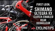 Shimano Ultegra RX: Clutch-Enabled rear derailleur