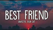 Saweetie - Best Friend (Lyrics) ft. Doja Cat
