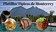 11 platillos tipicos de Monterrey | Comida de Monterrey