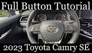 2023 Toyota Camry SE (FULL Button Tutorial)