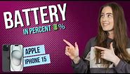 IPhone 15 - How to show battery in percent • 📱 • 🔋 • ％ | Tutorial