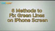 How to Fix Green Lines on iPhone Screen [Useful Tricks]
