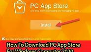 How To Download PC App Store For Windows Computer (Windows 7/8/10) 2020
