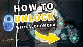 How to get Alohomora Charm & How to Unlock Locks ► Hogwarts Legacy