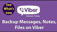 How to Backup Messages, Notes, Files on Viber PC | See What’s New on Viber | Viber Tutorial