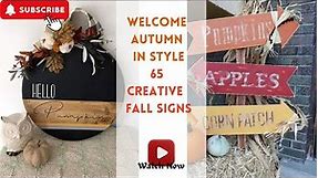 Welcome Autumn in Style: 65 Creative and Cute Fall Signs to Warm Your Home 🍂🍁