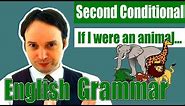 SECOND CONDITIONAL in English "If I were you, I would..."