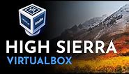 How To Install macOS High Sierra on VirtualBox (2021)| Easy Guide with Download links