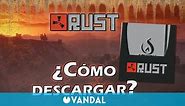 Rust: Cómo descargar en PC y jugar; precio y ediciones