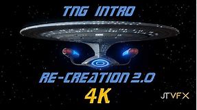 (JTVFX) Star Trek TNG Intro (RE-CREATION 2.0) 4k