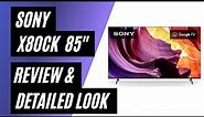 Sony X80CK 85" HDR LED TV - Review & Detailed Look