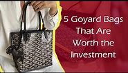 5 Goyard Bags That Are Worth the Investment