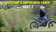 Motocross Track Build Pt. 1 Starting From Scratch On 5 Acres
