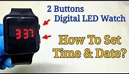 Two Buttons Digital LED Square Watch | Time and Date Settings (How To Set)