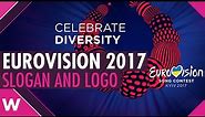 Eurovision 2017: Slogan and Logo Revealed