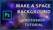 Photoshop Tutorial - Make a Space Background