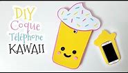 DIY COMMENT FABRIQUER UNE COQUE TELEPHONE KAWAII / PHONE CASE