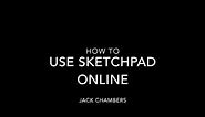 How to use Sketchpad Online