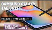Samsung Galaxy Tab S6 Lite Avis Test Fonctionnalités Unboxing - Meilleure Tablette Qualité Prix