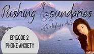 HELP TO GET OVER PHONE ANXIETY - TIPS WHEN ANXIOUS ON THE PHONE [How to overcome the fear]
