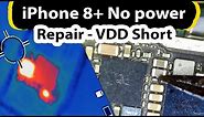 iPhone 8+ no power repair - Tigris VDD short