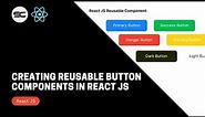 React Reusable Button Component | React Tutorial - Hooks Component