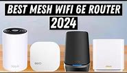 Best Mesh WiFi 6E Routers 2024 (The Ultimate Guide)