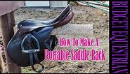 How To Build A Portable Saddle Rack
