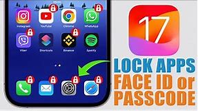 iOS 17 - You Can Now Easily LOCK Apps with FACE ID or PASSCODE !