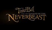 Tinker Bell and the Legend of the NeverBeast Title Card